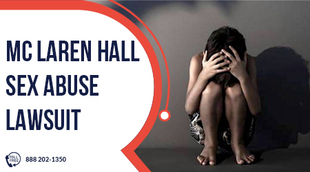 Mc Laren Hall Sex Abuse Lawsuit