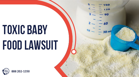 Toxic Baby Food Lawsuit